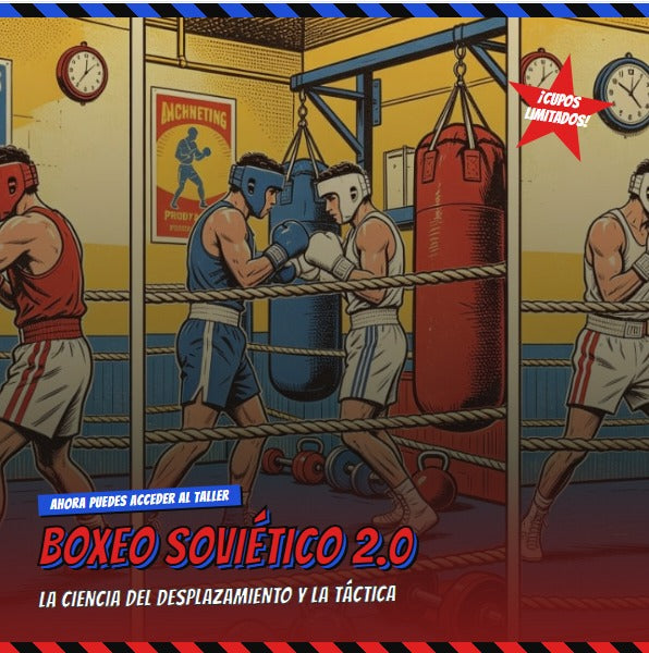 Taller Online: Boxeo Soviético 2.0 – La Ciencia del Desplazamiento y la Táctica